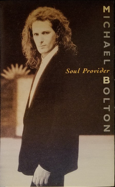 Michael Bolton ‎– Soul Provider Cassette Tape