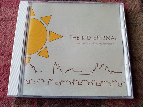 Kid Eternal, The ‎– We Are Controlling Transmission CD