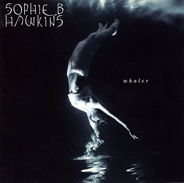 Sophie B. Hawkins ‎– Whaler CD
