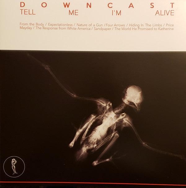 Downcast ‎– Tell Me I'm Alive Vinyl LP