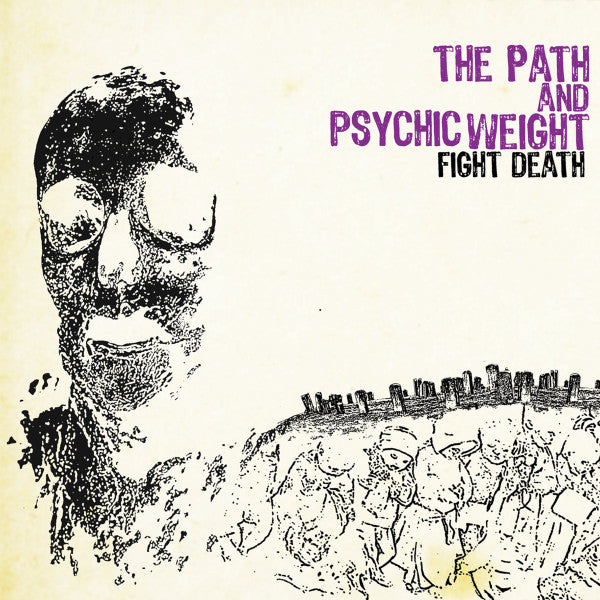 Path / Psychic Weight ‎– Fight Death CD