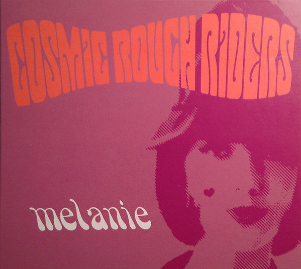 Cosmic Rough Riders ‎– Melanie CD