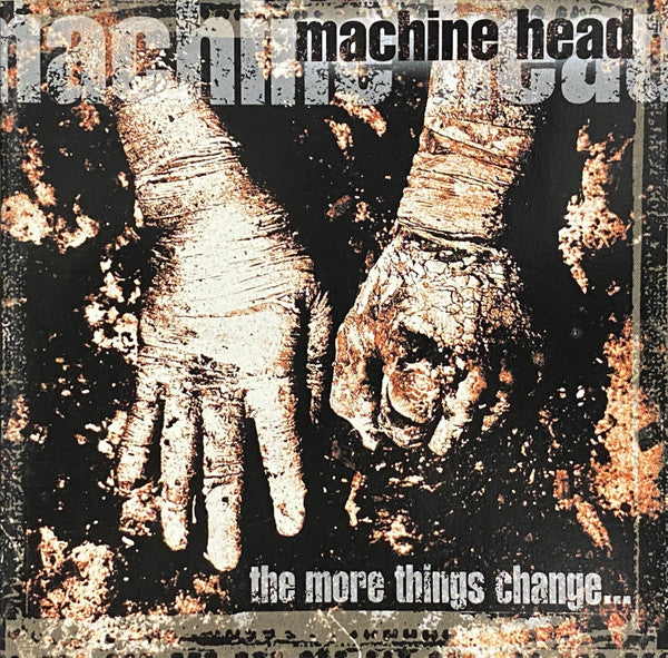 Machine Head ‎– The More Things Change...CD