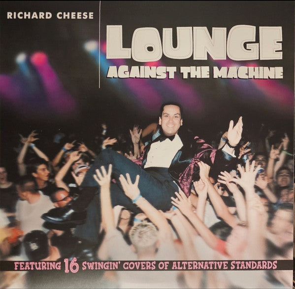 Richard Cheese ‎– Lounge Against The Machine Vinyl LP