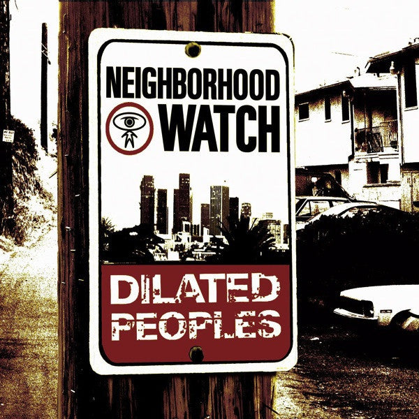 Dilated Peoples ‎– Neighborhood Watch CD