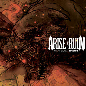 Arise And Ruin ‎– Night Storms Hailfire CD