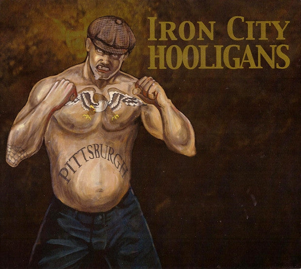 Iron City Hooligans ‎– Iron City Hooligans CD