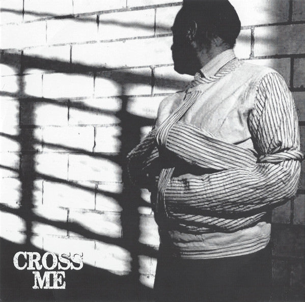 Cross Me ‎– Demo 2013 7 Inch