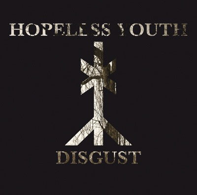 Hopeless Youth ‎– Disgust CD