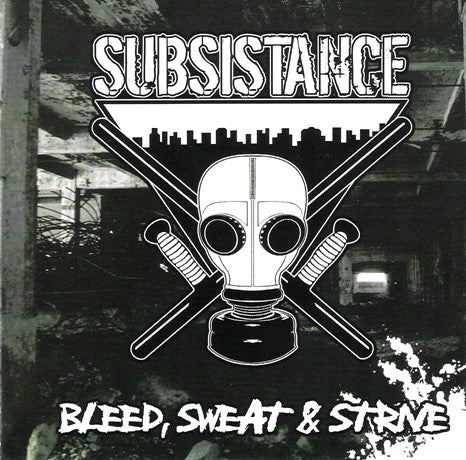 Subsistance ‎– Bleed, Sweat & Strive CD