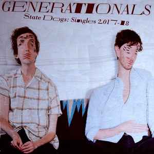 Generationals ‎– State Dogs: Singles 2017-18 CD