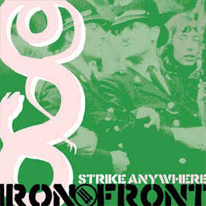 Strike Anywhere - Iron Front CD