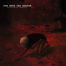 Run With The Hunted ‎– Everything Familiar CD