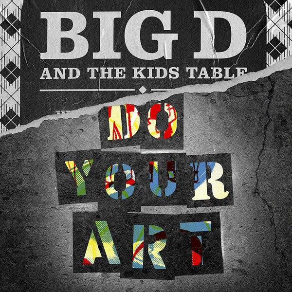 Big D And The Kids Table ‎– Do Your Art CD
