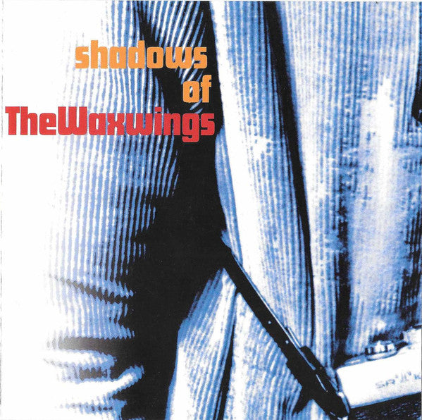 Waxwings, The ‎– Shadows Of CD