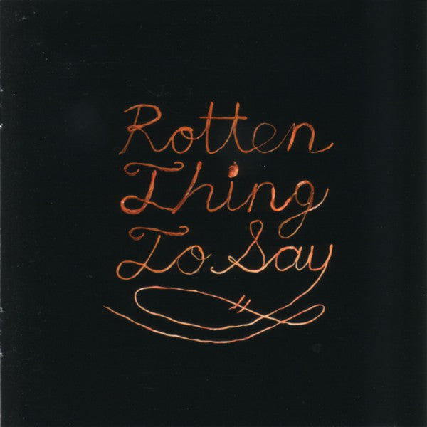 Burning Love – Rotten Thing To Say CD