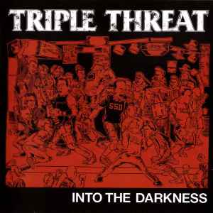 Triple Threat - Into The Darkness CD