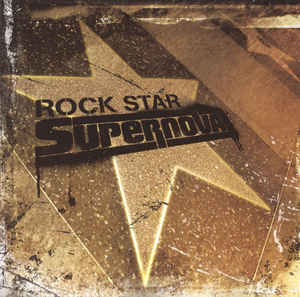 Rock Star Supernova - Rock Star Supernova CD